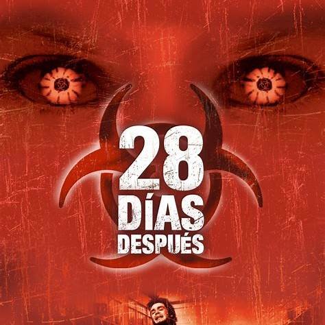 Cartel de la película 28 días después con símbolo de peligro biológico